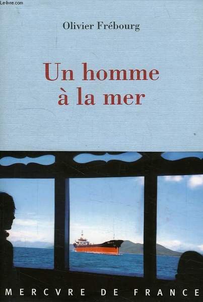UN HOMME A LA MER