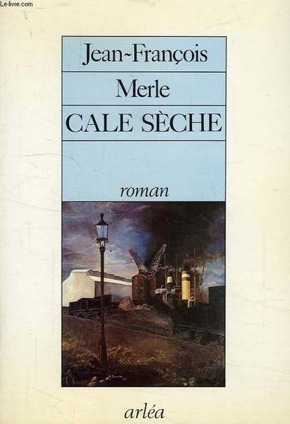 CALE SECHE