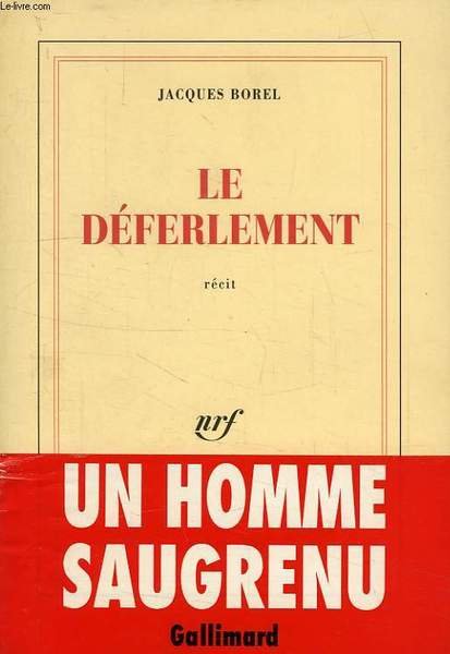 LE DEFERLEMENT