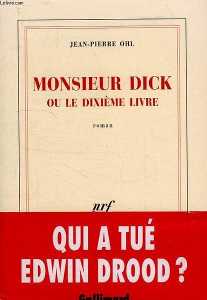 MONSIEUR DICK OU LE DIXIEME LIVRE