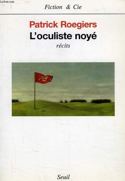 L'OCULISTE NOYE