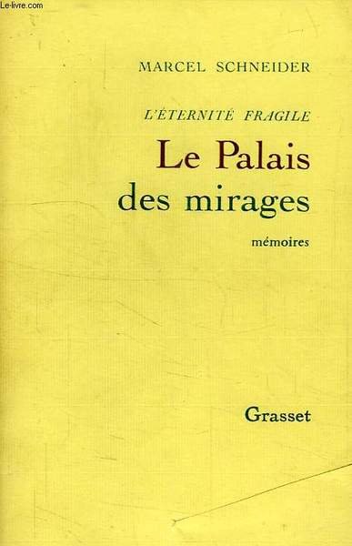 LE PALAIS DES MIRAGES