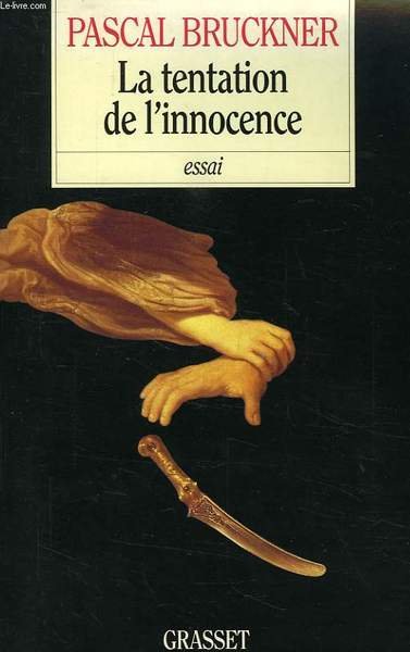 LA TENTATION DE L'INNOCENCE