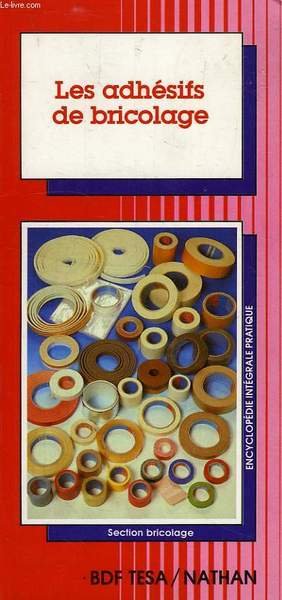LES ADHESIFS DE BRICOLAGE