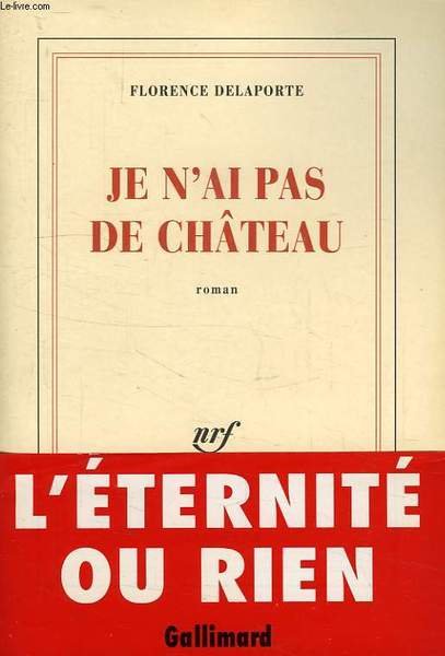 JE N'AI PAS DE CHATEAU