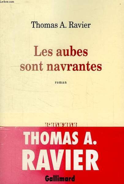 LES AUBES SONT NAVRANTES