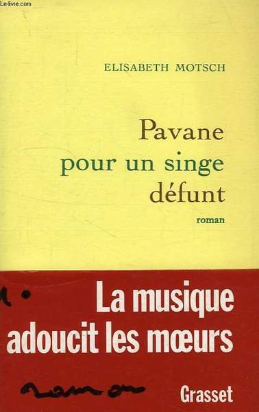PAVANE POUR UN SINGE DEFUNT