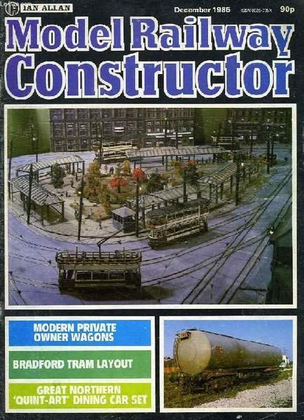 MODEL RAILWAY CONSTRUCTOR, DEC. 1985