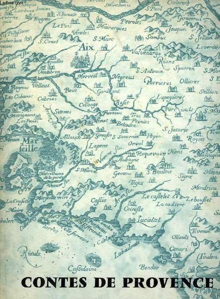 CONTES DE PROVENCE, TOME IV