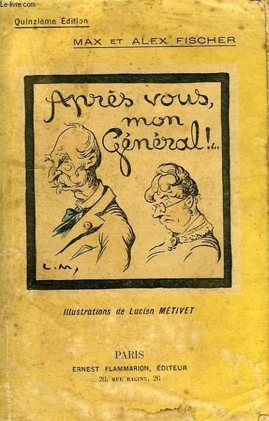APRES VOUS, MON GENERAL ! .