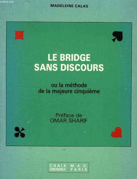 LE BRIDGE SANS DISCOURS, OU LA METHODE DE LA MAJEURE …