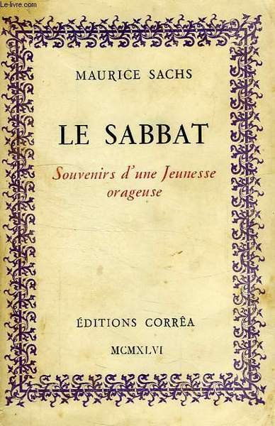 LE SABBAT, SOUVENIRS D'UNE JEUNESSE ORAGEUSE