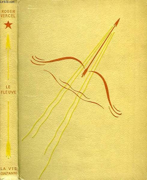 LE FLEUVE, LES GRANDES HEURES DE LA VIE DE FRANCIS …