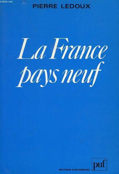 LA FRANCE PAYS NEUF