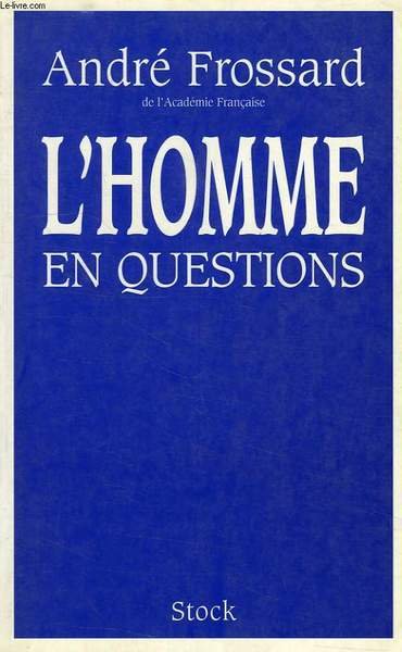 L'HOMME EN QUESTIONS