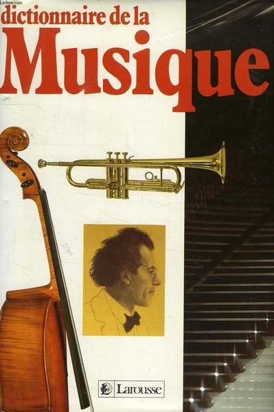 DICTIONNAIRE DE LA MUSIQUE