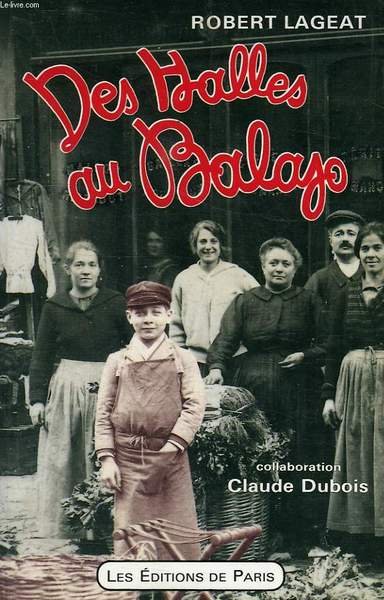 DES HALLES AU BALAJO