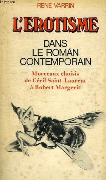 L'EROTISME DANS LE ROMAN CONTEMPORAIN, TOME I, EROS REALISTE, ET …