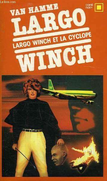 LARGO WINCH ET LA CYCLOPE