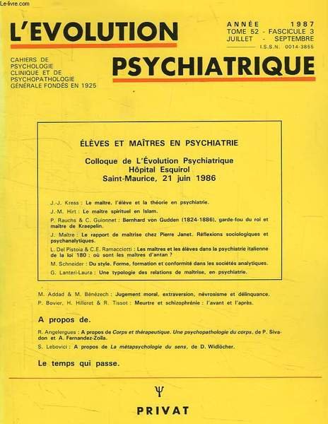 L'EVOLUTION PSYCHIATRIQUE, TOME 52, FASC. 3, JUILLET-SEPT. 1987