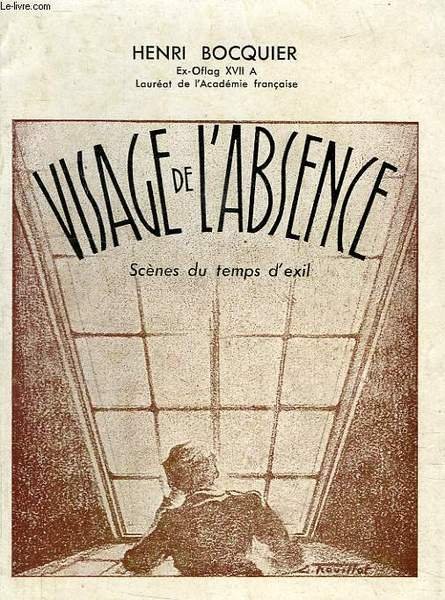 VISAGE DE L'ABSENCE, SCENES DU TEMPS D'EXIL