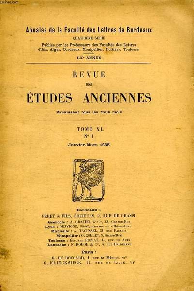 REVUE DES ETUDES ANCIENNES, TOME XL, N° 1, JAN.-MARS 1938