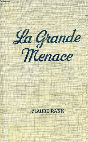 LA GRANDE MENACE