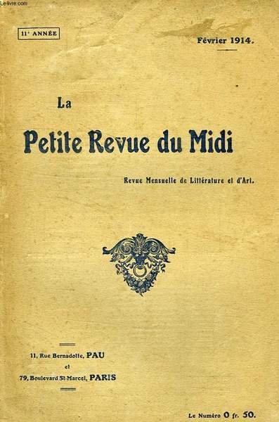 LA PETITE REVUE DU MIDI, 11e ANNEE, FEV. 1914