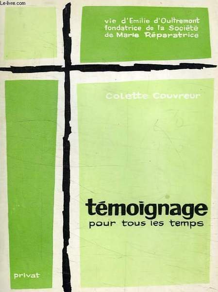 TEMOIGNAGE POUR TOUS LES TEMPS