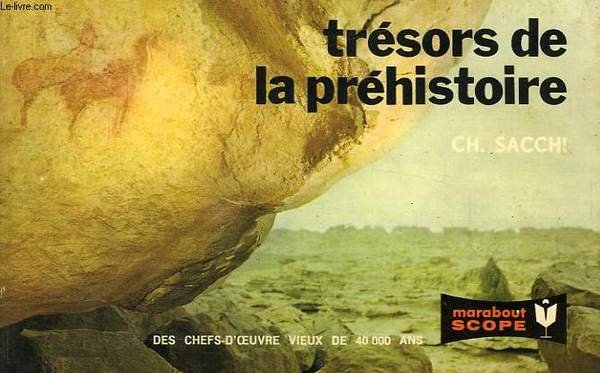 TRESORS DE LA PREHISTOIRE