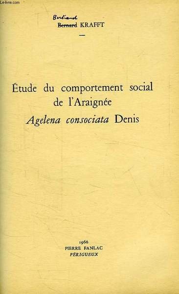 ETUDE DU COMPORTEMENT SOCIAL DE L'ARAIGNEE AGELENA CONSOCIATA DENIS