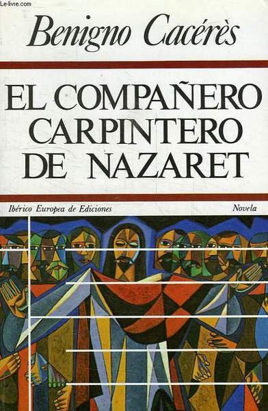 EL COMPAÑERO CARPINTERO DE NAZARET