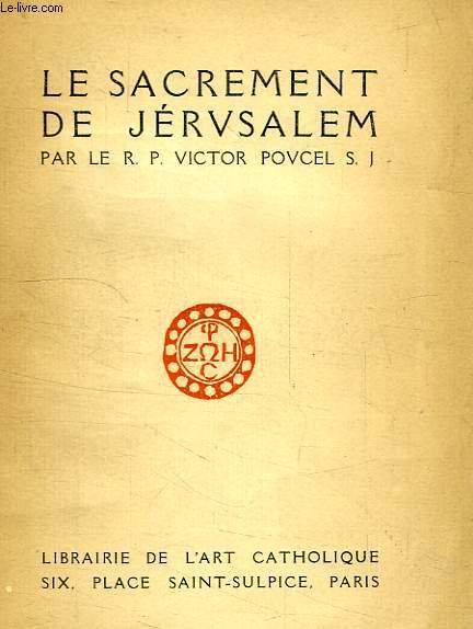 LE SACREMENT DE JERUSALEM