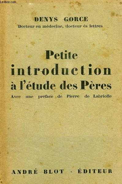 PETITE INTRODUCTION A L'ETUDE DES PERES
