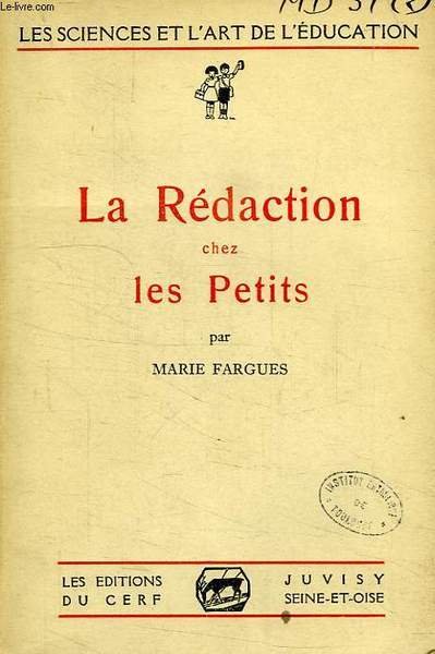 LA REDACTION CHEZ LES PETITS