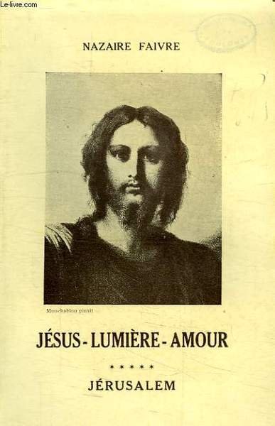 JESUS LUMIERE-AMOUR, TOME V, JERUSALEM | Immagine principale