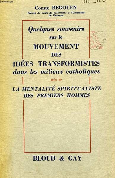 QUELQUES SOUVENIRS SUR LE MOUVEMENT DES IDEES TRANSFORMISTES DANS LES …