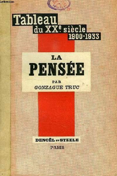 TABLEAU DU XXe SIECLE, 1900-1933