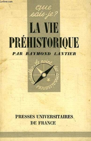 LA VIE PREHISTORIQUE