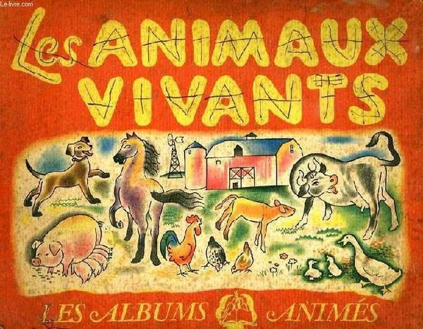 LES ANIMAUX VIVANTS