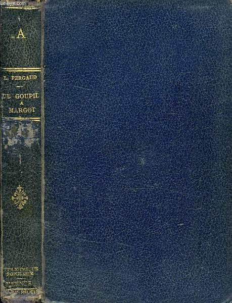 DE GOUPIL A MARGOT, HISTOIRE DE BETES