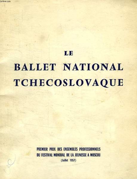 LE BALLET NATIONAL TCHECOSLOVAQUE