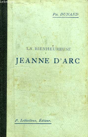 LA BIENHEUREUSE JEANNE D'ARC