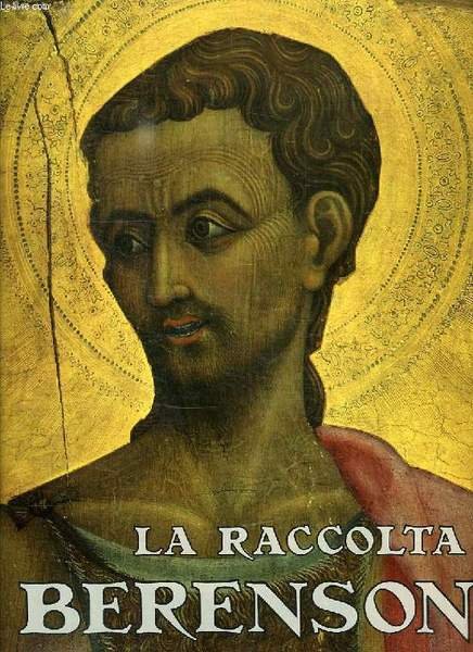 LA RACCOLTA BERENSON