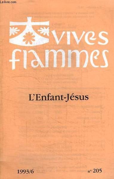 VIVES FLAMMES, N° 205, 1993.6, L'ENFANT-JESUS