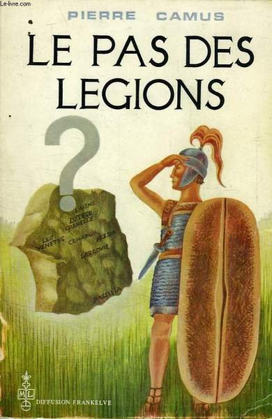 LE PAS DES LEGIONS