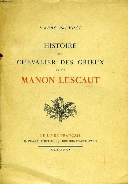 HISTOIRE DU CHEVALIER DES GRIEUX ET DE MANON LESCAUT