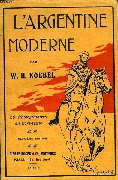 L'ARGENTINE MODERNE