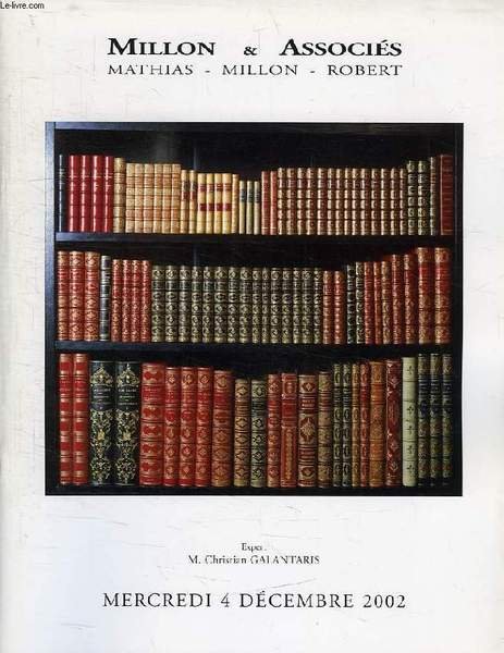 MILLON & ASSOCIES, BIBLIOTHEQUE DU COMTE DE RAFELIS SAINT-SAUVEUR, BIBLIOTHEQUE …