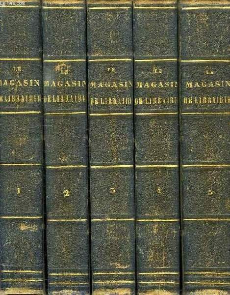 LE MAGASIN DE LIBRAIRIE, 5 TOMES